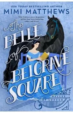 The Belle of Belgrave Square - Mimi Matthews