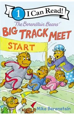 The Berenstain Bears' Big Track Meet - Mike Berenstain