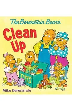 The Berenstain Bears Clean Up - Mike Berenstain