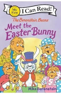 The Berenstain Bears Meet the Easter Bunny - Mike Berenstain