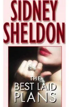 The Best Laid Plans - Sidney Sheldon
