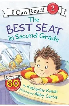 The Best Seat in Second Grade - Katharine Kenah