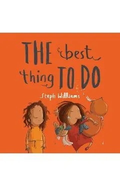 The Best Thing to Do - Steph Williams