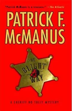 The Blight Way - Patrick F. Mcmanus