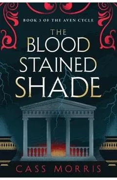 The Bloodstained Shade - Cass Morris