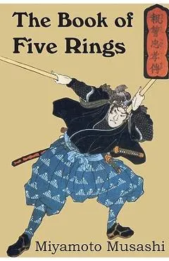 The Book of Five Rings - Miyamoto Musashi