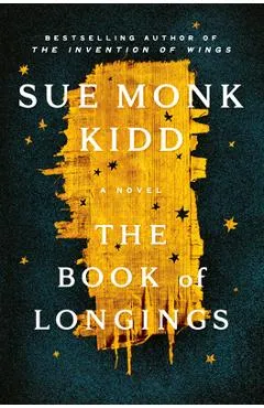 The Book of Longings - Sue Monk Kidd
