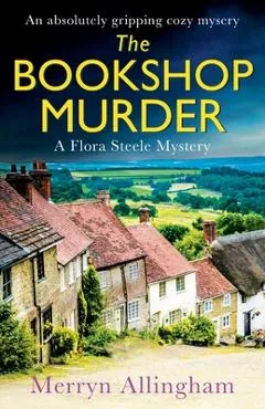 The Bookshop Murder: An absolutely gripping cozy mystery - Merryn Allingham