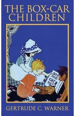 The Box-Car Children: The Original 1924 Edition in Full Color - Gertrude Chandler Warner