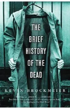 The Brief History of the Dead - Kevin Brockmeier