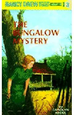 The Bungalow Mystery - Carolyn Keene