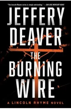 The Burning Wire - Jeffery Deaver