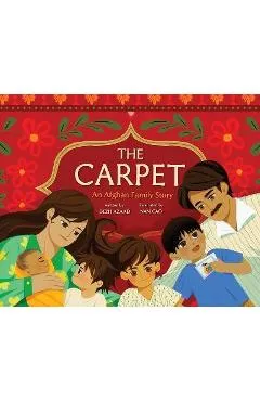 The Carpet: An Afghan Family Story - Dezh Azaad