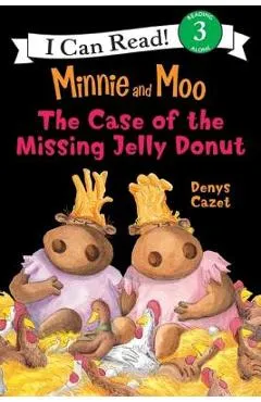 The Case of the Missing Jelly Donut - Denys Cazet