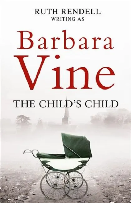 The Child's Child | Barbara Vine