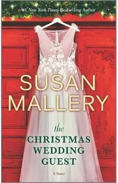 The Christmas Wedding Guest - Susan Mallery
