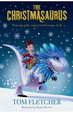 The Christmasaurus - Tom Fletcher