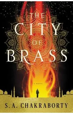 The City of Brass - S. A. Chakraborty