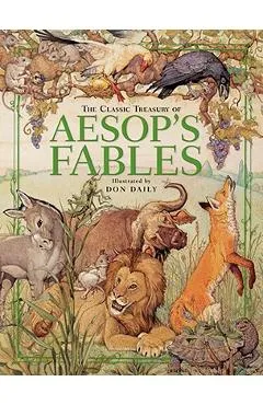 The Classic Treasury of Aesop's Fables - Aesop