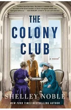 The Colony Club - Shelley Noble