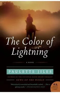 The Color of Lightning - Paulette Jiles