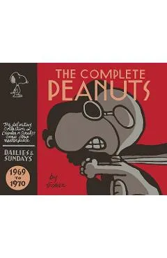 The Complete Peanuts 1969-1970 - Charles M. Schulz