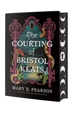 The Courting of Bristol Keats: [Limited Stenciled Edge Edition] - Mary E. Pearson