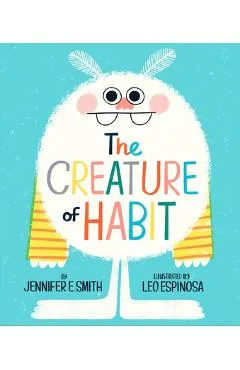 The Creature of Habit - Jennifer E. Smith