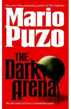 The Dark Arena - Mario Puzo