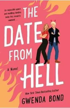 The Date from Hell - Gwenda Bond