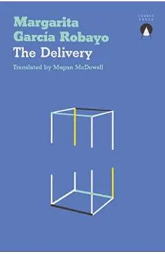 The Delivery - Margarita García Robayo