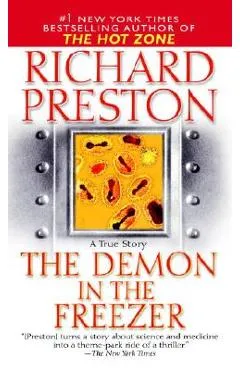 The Demon in the Freezer: A True Story - Richard Preston