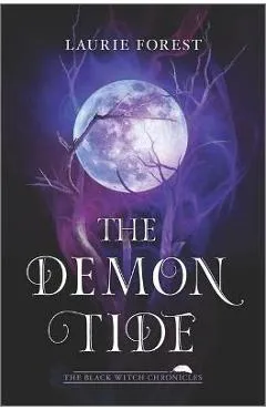 The Demon Tide - Laurie Forest