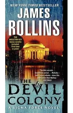 The Devil Colony: A SIGMA Force Novel - James Rollins