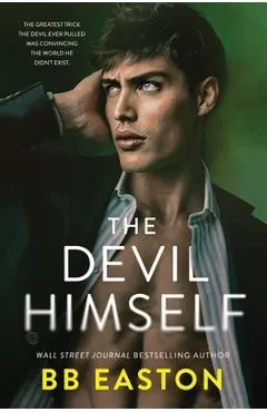 The Devil Himself: A Dark Irish Mafia Romance - Bb Easton