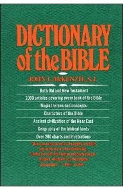 The Dictionary of the Bible - John L. Mckenzie