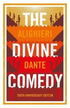 The Divine Comedy: Anniversary Edition - Dante Alighieri