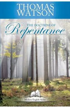 The Doctrine of Repentance - Greg Thornberg