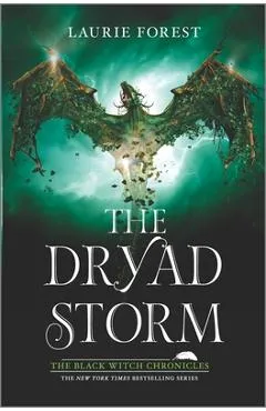The Dryad Storm - Laurie Forest