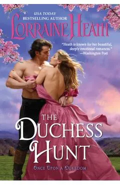 The Duchess Hunt - Lorraine Heath