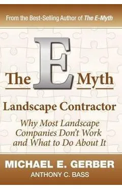 The E-Myth Landscape Contractor - Michael E. Gerber