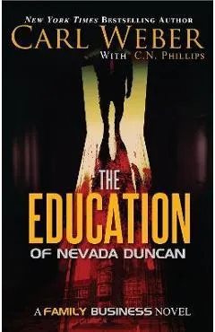 The Education of Nevada Duncan - Carl Weber