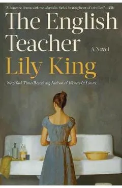 The English Teacher - Lily King