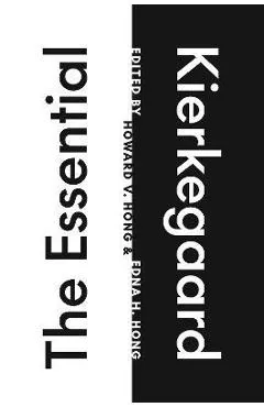 The Essential Kierkegaard - Søren Kierkegaard
