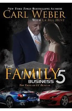 The Family Business 5: A Family Business Novel - Carl Weber