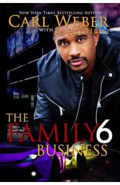 The Family Business 6 - Carl Weber