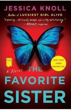 The Favorite Sister - Jessica Knoll