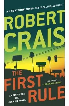 The First Rule - Robert Crais