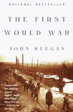 The First World War - John Keegan