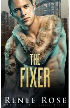 The Fixer - Renee Rose